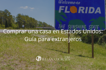¿Cómo comprar casas en Estados Unidos siendo extranjero?