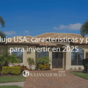 Casas lujo USA: características y precios para invertir en 2025