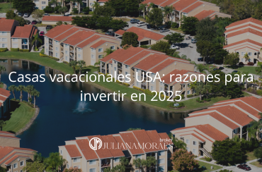 Ventajas de invertir en casas de renta vacacional en USA